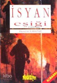 İsyan Eşiği
