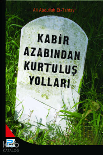Kabir Azabından Kurtuluş Yolları - Karınca & Polen Yayınları - Selamki