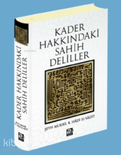 Kader Hakkındaki Sahih Deliller - Karınca & Polen Yayınları - Selamkit