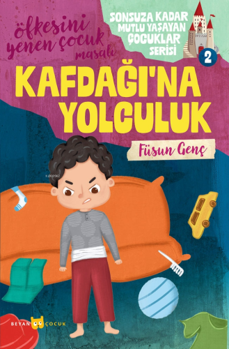 Kafdağı'na Yolculuk;Sonsuza Kadar Mutlu Yaşayan Çocuklar Serisi -2