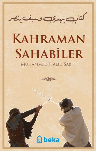 Kahraman Sahabiler - Beka Yayınları - Selamkitap.com'da