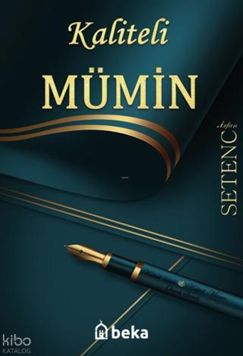 Kaliteli Mümin - Beka Yayınları - Selamkitap.com'da