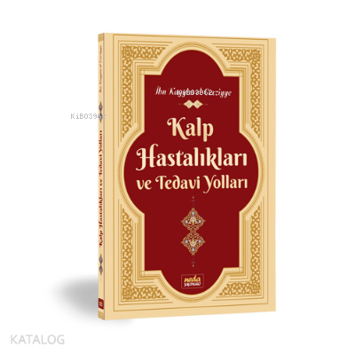 Kalp Hastalıkları ve Tedavi Yolları - Neda Yayınları - Selamkitap.com'