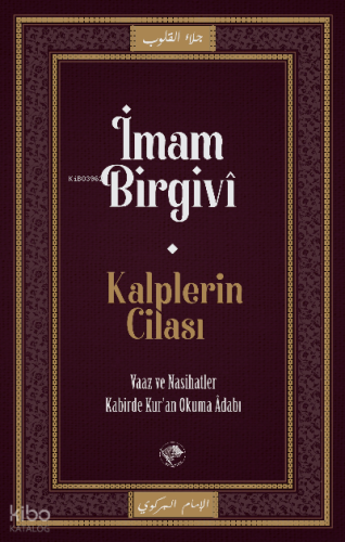 Kalplerin Cilası;Vaaz ve Nasihatler Kabirde Kur'an Okuma Adabı - Şamil