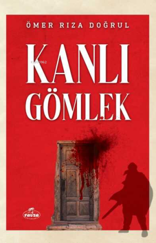 Kanlı Gömlek - Ravza Yayınları - Selamkitap.com'da