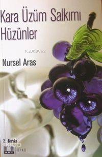 Kara Üzüm Salkımı Hüzünler - İlke Yayıncılık - Selamkitap.com'da