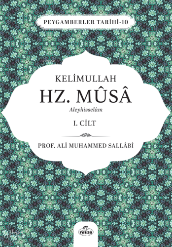 Kelimullah Hz. Musa Aleyhisselam (1. Cilt);Peygamberler Tarihi -10 - R