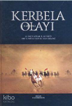 Kerbela Olayı - Ocak Yayıncılık - Selamkitap.com'da