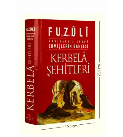 Kerbela Şehitleri Ermişlerin Bahçesi; Hadikatü's Süeda - Huzur Yayınev