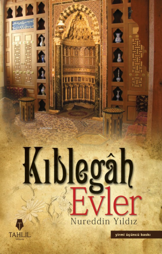 Kıblegah Evler - Tahlil Yayınları - Selamkitap.com'da