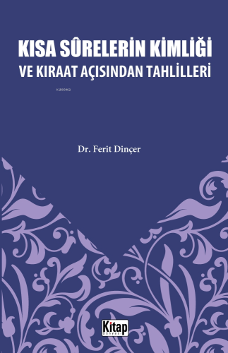 Kısa Surelerinin Kimliği Ve Kıraat Açısından Tahlilleri - Kitap Dünyas