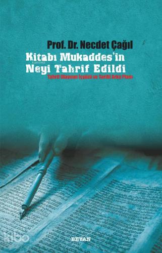 Kitabı Mukaddes'in Neyi Tahrif Edildi - Beyan Yayınları - Selamkitap.c