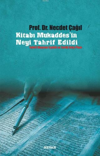 Kitabı Mukaddes'in Neyi Tahrif Edildi - Beyan Yayınları - Selamkitap.c