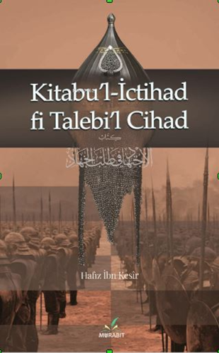 Kitabu’l-İctihad fi Talebi’l-Cihad - Yedi Sema Yayınları - Selamkitap.