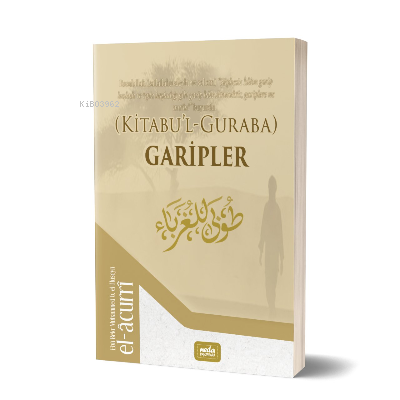 Kitabu'l Guraba (Garipler) - Neda Yayınları - Selamkitap.com'da