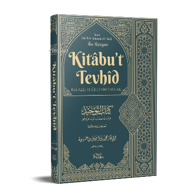 Kitabut Tevhid ibn Huzeyme - Nesaim Yayınları - Selamkitap.com'da