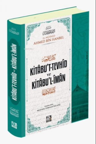 Kitabut Tevhid ve Kitabul İman - Karınca & Polen Yayınları - Selamkita