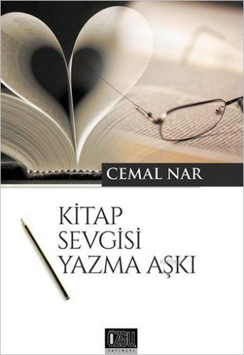 Kitap Sevgisi Yazma Aşkı - Özgü Yayınları - Selamkitap.com'da