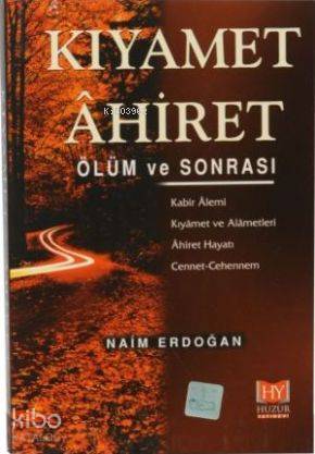 Kıyamet Ahiret - Ölüm ve Sonrası