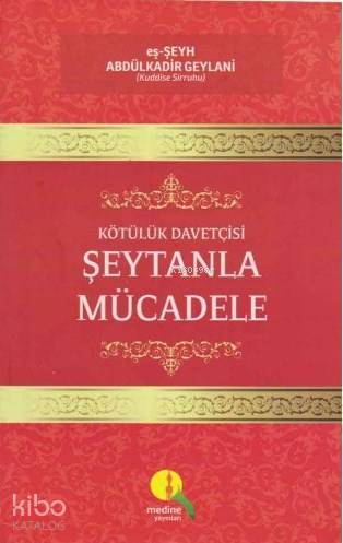 Kötülük Davetçisi Şeytanla Mücadele - Medine Yayıncılık - Selamkitap.c