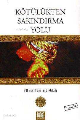 Kötülükten Sakındırma Yolu - Buruc Yayınları - Selamkitap.com'da