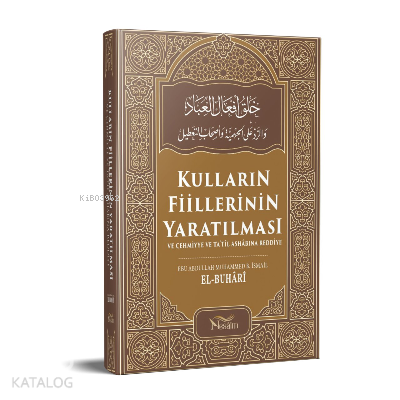 Kulların Fiillerinin Yaratılması - Nesaim Yayınları - Selamkitap.com'd