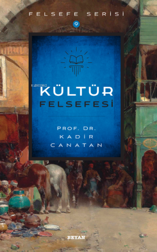 Kültür Felsefesi - Beyan Yayınları - Selamkitap.com'da