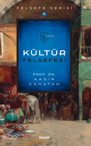 Kültür Felsefesi - Beyan Yayınları - Selamkitap.com'da