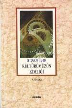 Kültürümüzün Kimliği