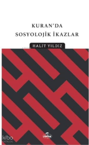 Kur’an’dan Sosyolojik İkazlar