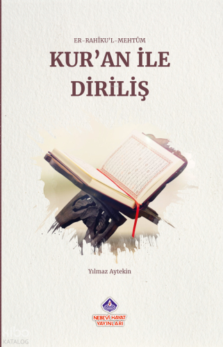 Kur’an ile Diriliş - Nebevi Hayat Yayınları - Selam Kitap
