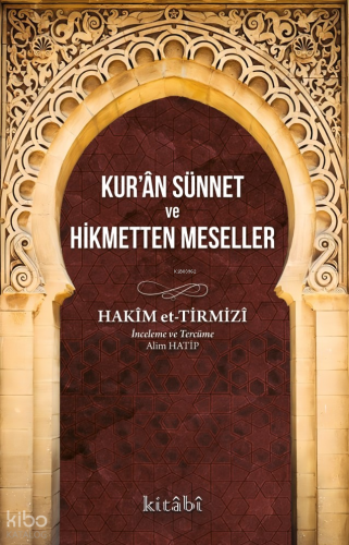 Kur’ân Sünnet Ve Hikmetten Meseller