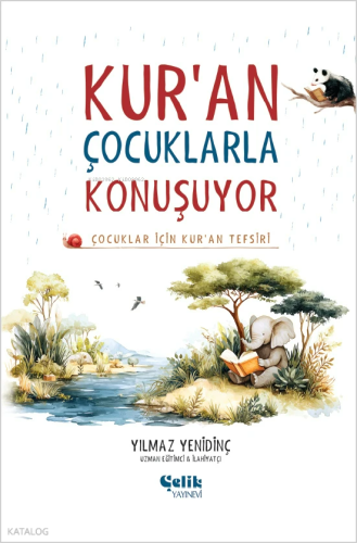 Kur'an Çocuklarla Konuşuyor (Ciltli);Çocuklar İçin Kur'an Tefsiri
