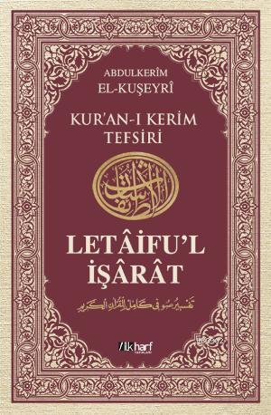 Kur'an-ı Kerim Tefsiri / Letâifu'l İşârât 5 - İlkharf Yayınları - Sela