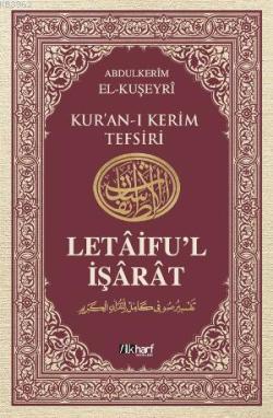 Kur'an-ı Kerim Tefsiri / Letâifu'l İşârât - İlkharf Yayınları - Selamk