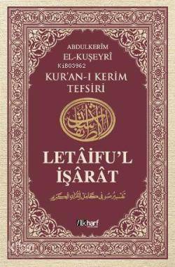 Kur'an-ı Kerim Tefsiri / Letâifu'l İşârât - İlkharf Yayınları - Selamk