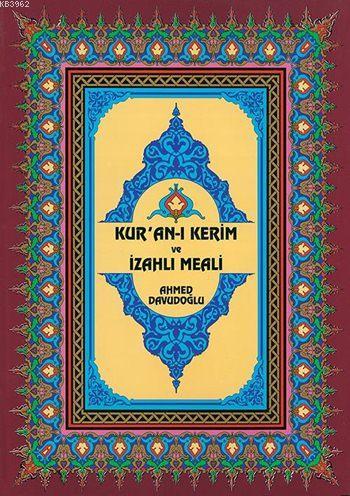 Kur'an-ı Kerim ve İzahlı Meali (Cami Boy, Ciltli, Şamua) - Çelik Yayın