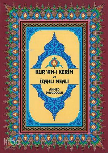 Kur'an-ı Kerim ve İzahlı Meali (Rahle Boy, Ciltli, Şamua)