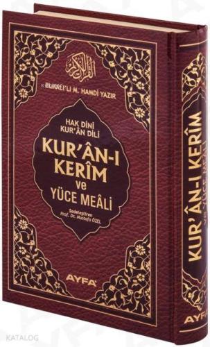 Kur'an-ı Kerim ve Yüce Meali (Ayfa-114, Rahle Boy, Ciltli, 17 Satır) -