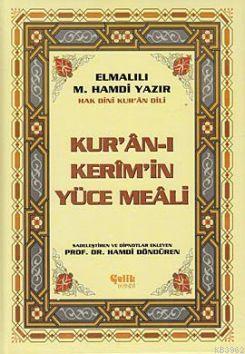 Kur'an-ı Kerim'in Yüce Meali (2 Renk Bilgisayar Hatlı Orta Boy) - Çeli