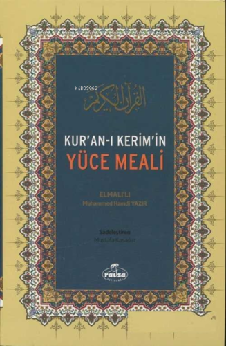 Kur'an-ı Kerim'in Yüce Meali (Metinsiz, Küçük Boy, Fihristli) - Ravza 