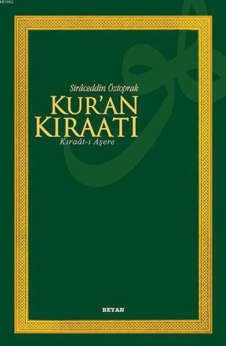 Kur'an Kıraatı; Kıraât-ı Aşere - Beyan Yayınları - Selamkitap.com'da