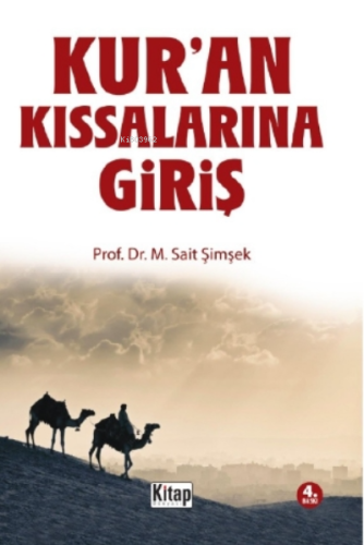 Kuran Kıssalarına Giriş - Kitap Dünyası - Selamkitap.com'da