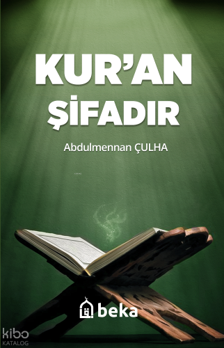 Kuran Şifadır