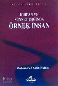 Kur'an ve Sünnet Işığında Örnek İnsan - Ravza Yayınları - Selamkitap.c