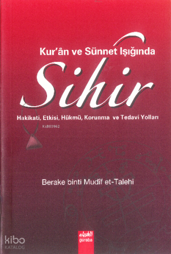 Kuran ve Sünnet Işığında Sihir
