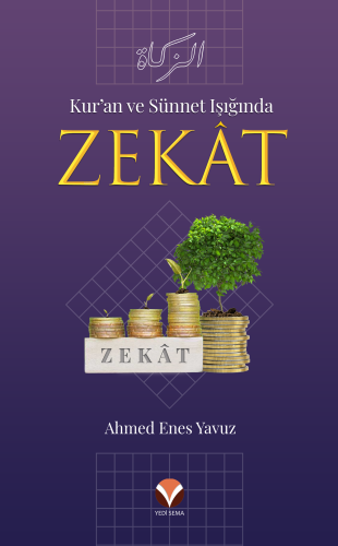 Kur'an ve Sünnet Işığında Zekat - Yedi Sema Yayınları - Selamkitap.com