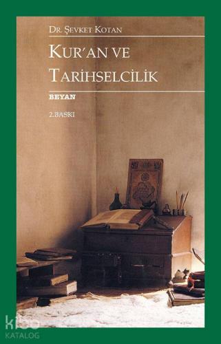 Kur'an Ve Tarihselcilik - Beyan Yayınları - Selamkitap.com'da
