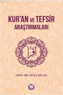 Kur'an ve Tefsir Araştırmaları - M. Ü. İlahiyat Fakültesi Vakfı Yayınl