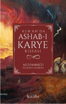 Kur'an'da Ashab-ı Karye Kıssası - Kitabi Yayınevi - Selamkitap.com'da